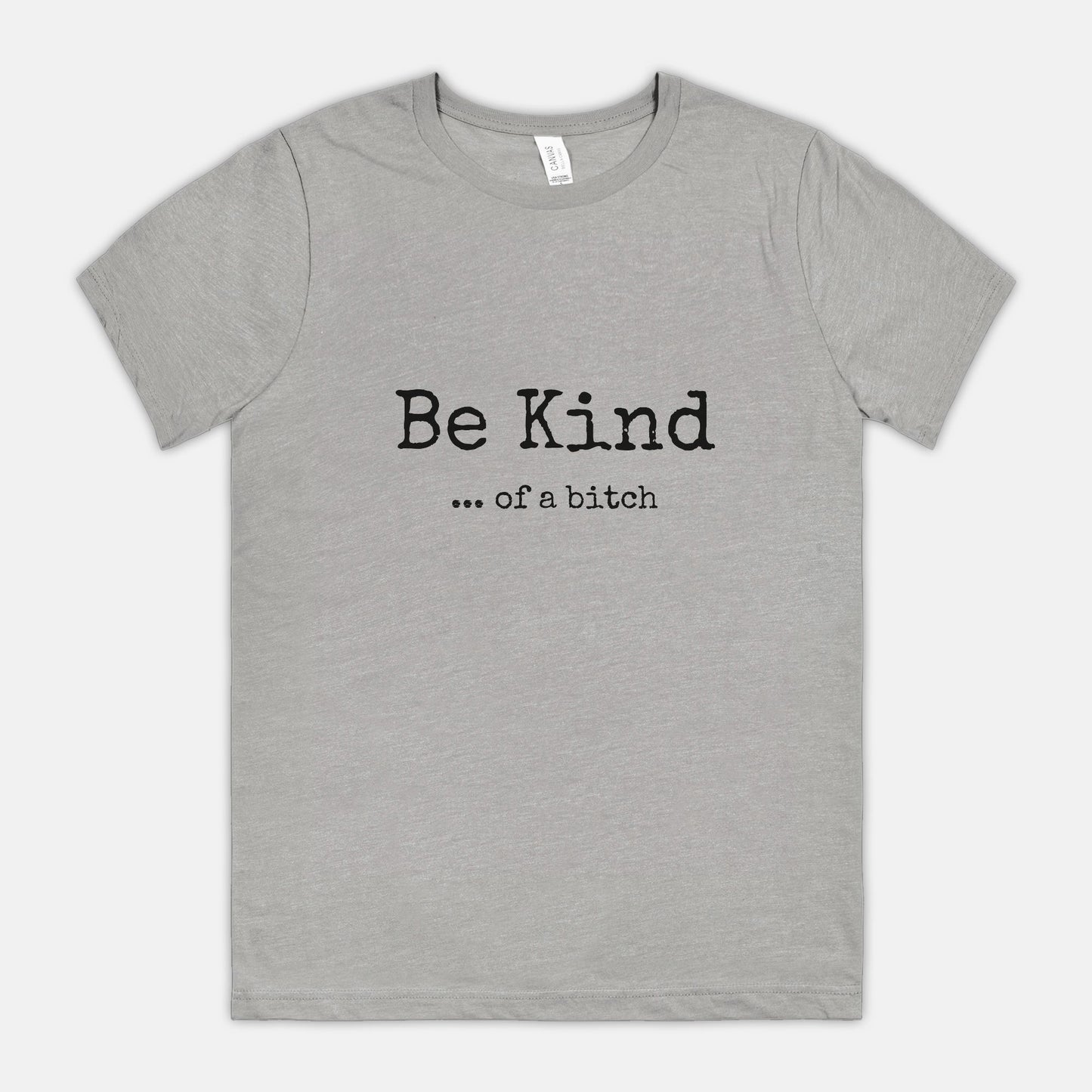 Be Kind ..