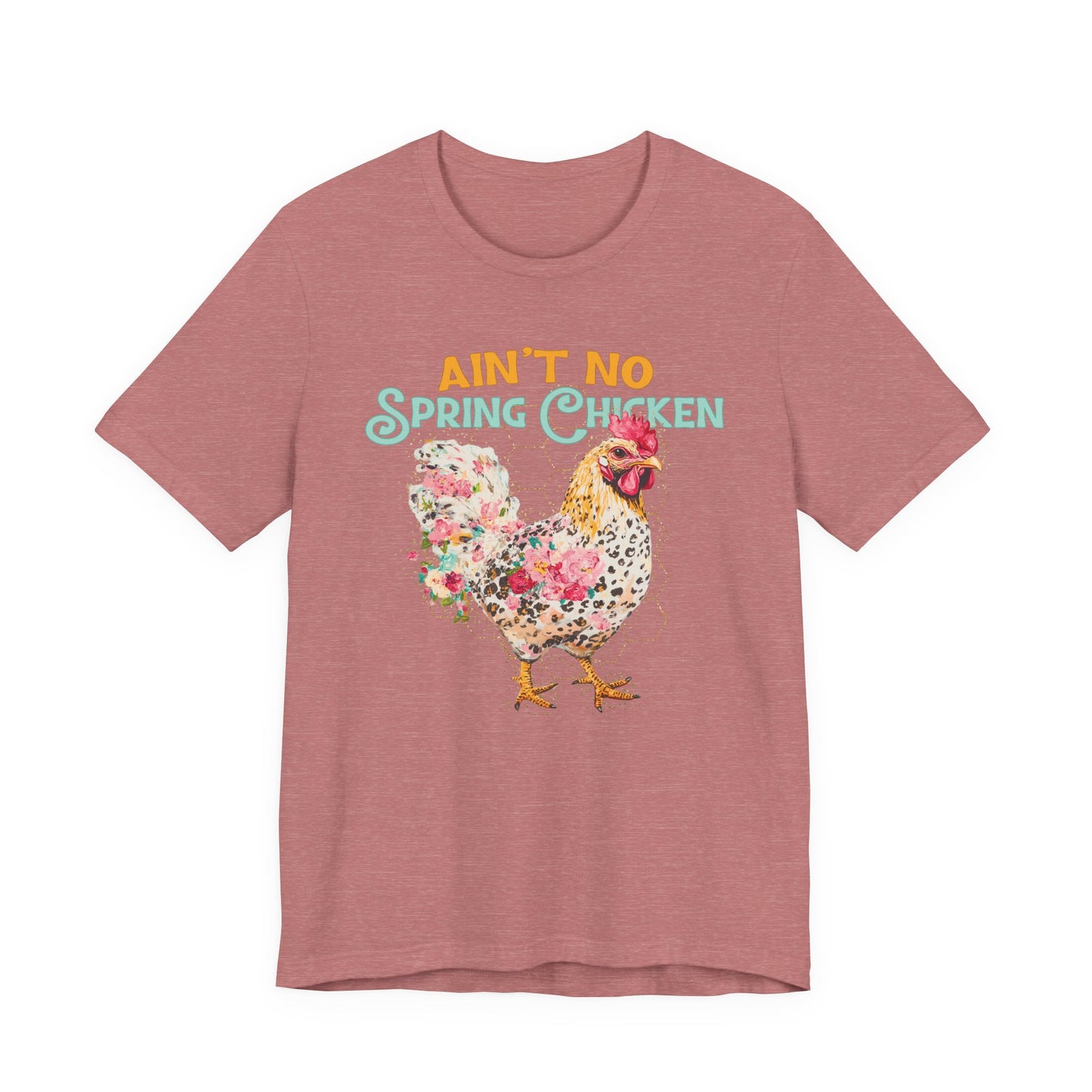 Ain't No Spring Chicken