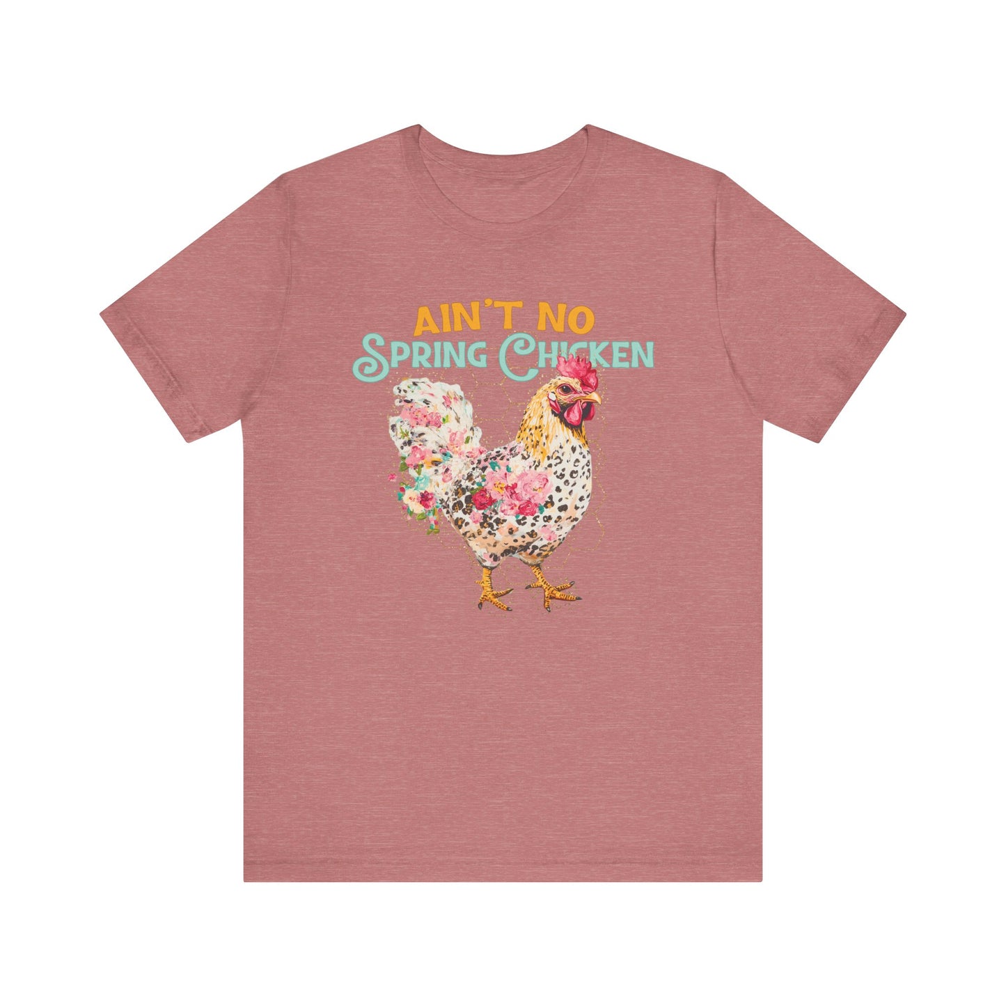 Ain't No Spring Chicken