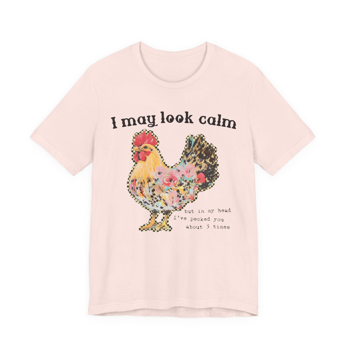 I May Look Calm