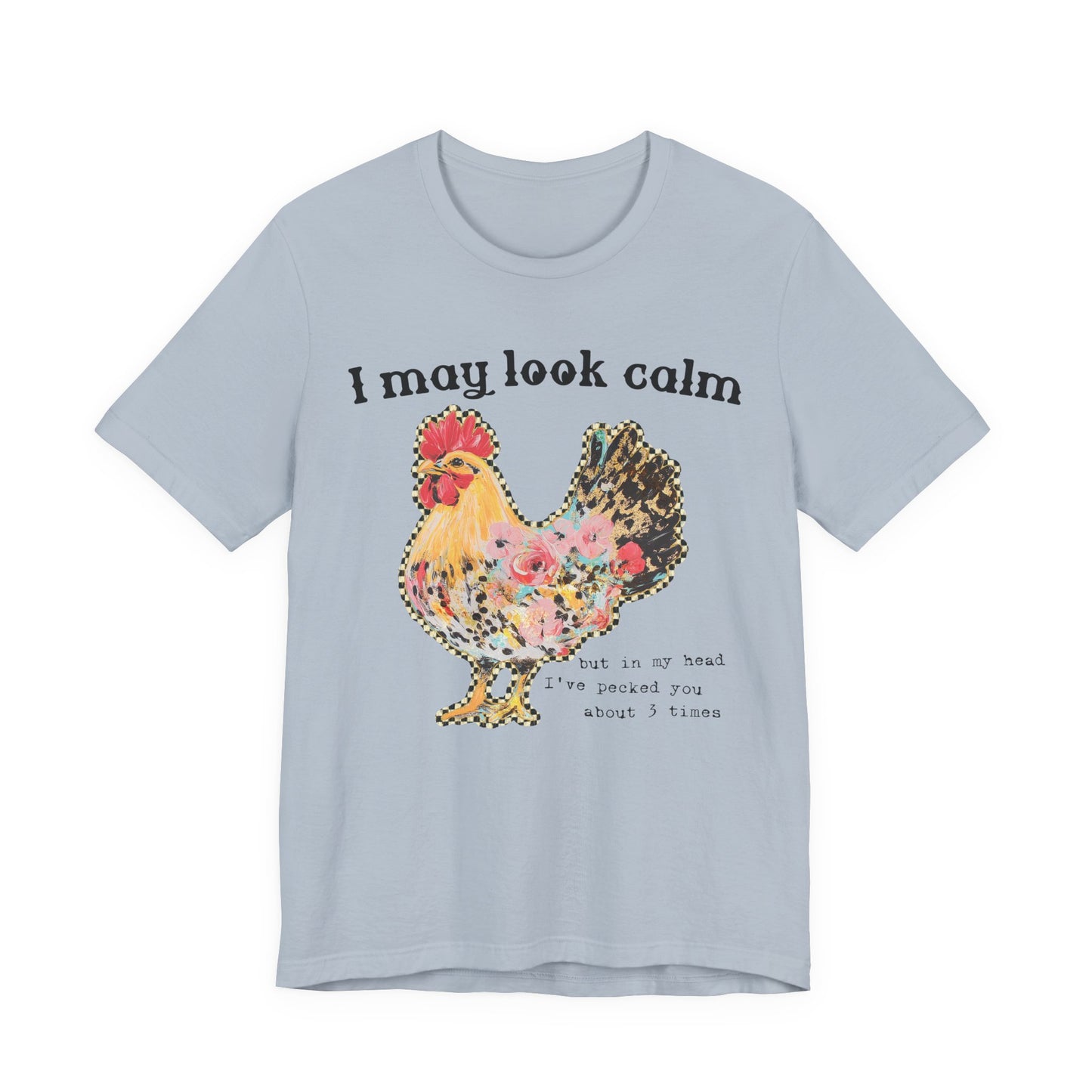 I May Look Calm