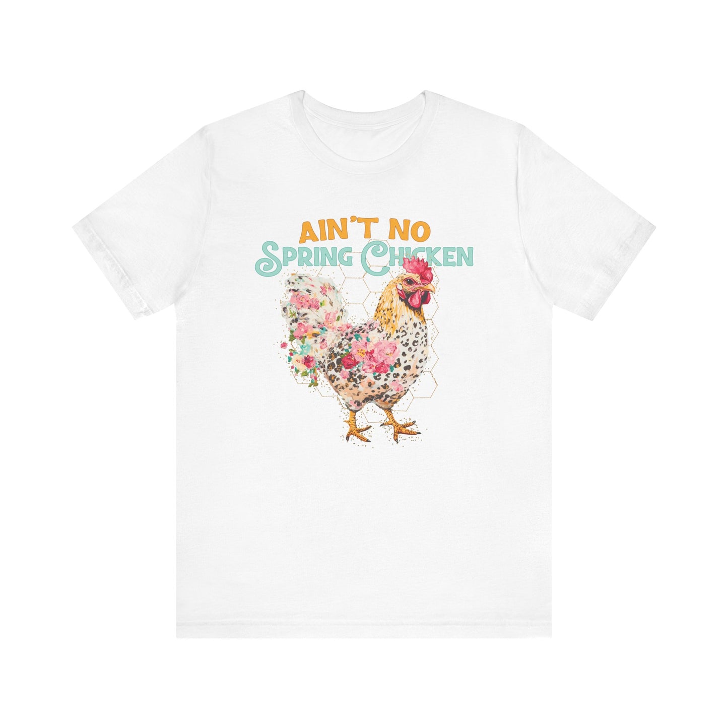 Ain't No Spring Chicken