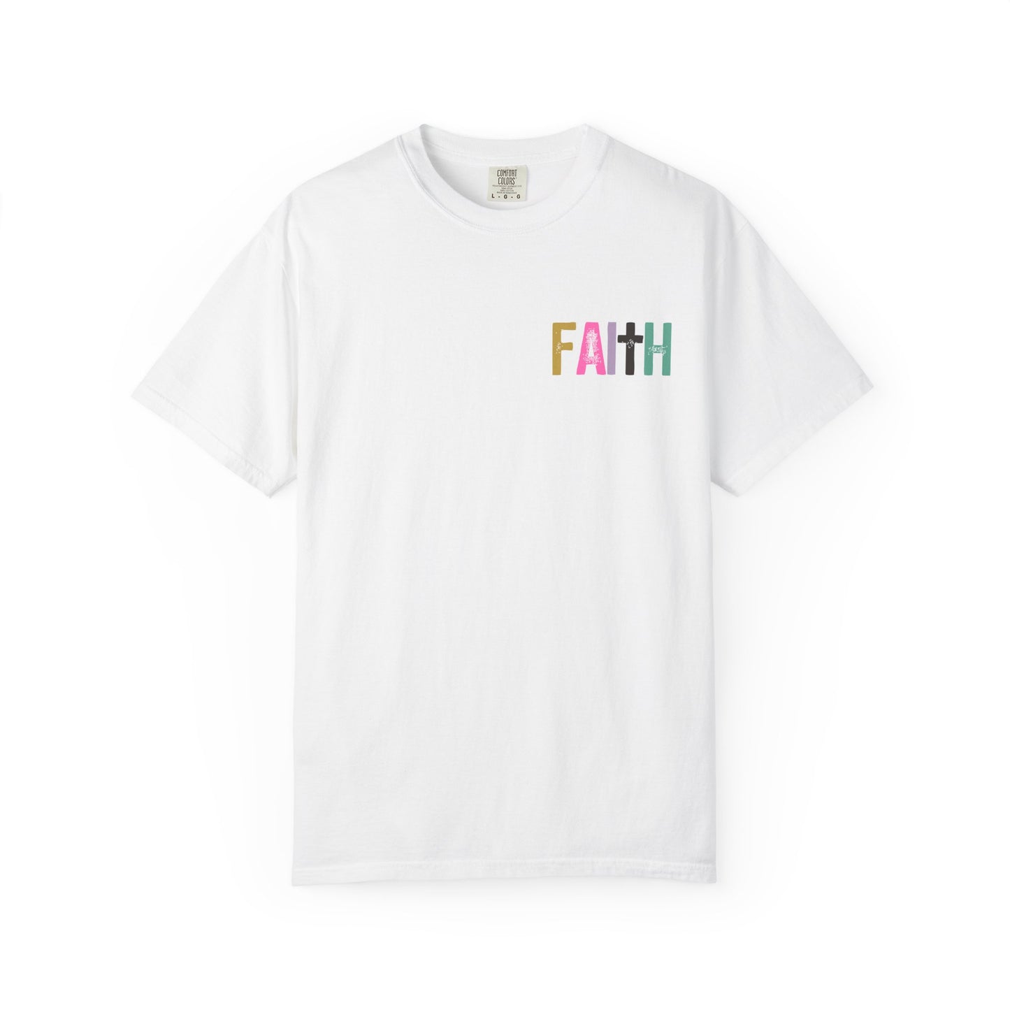 Faith Can Move Mountains - Front & Back Design