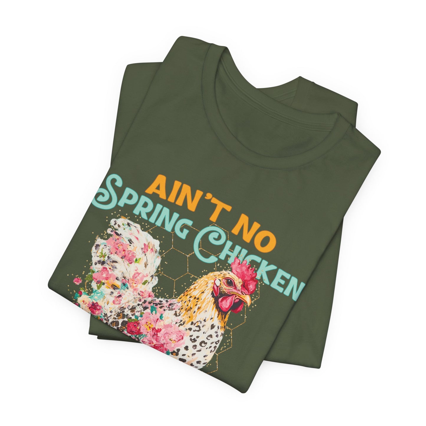 Ain't No Spring Chicken