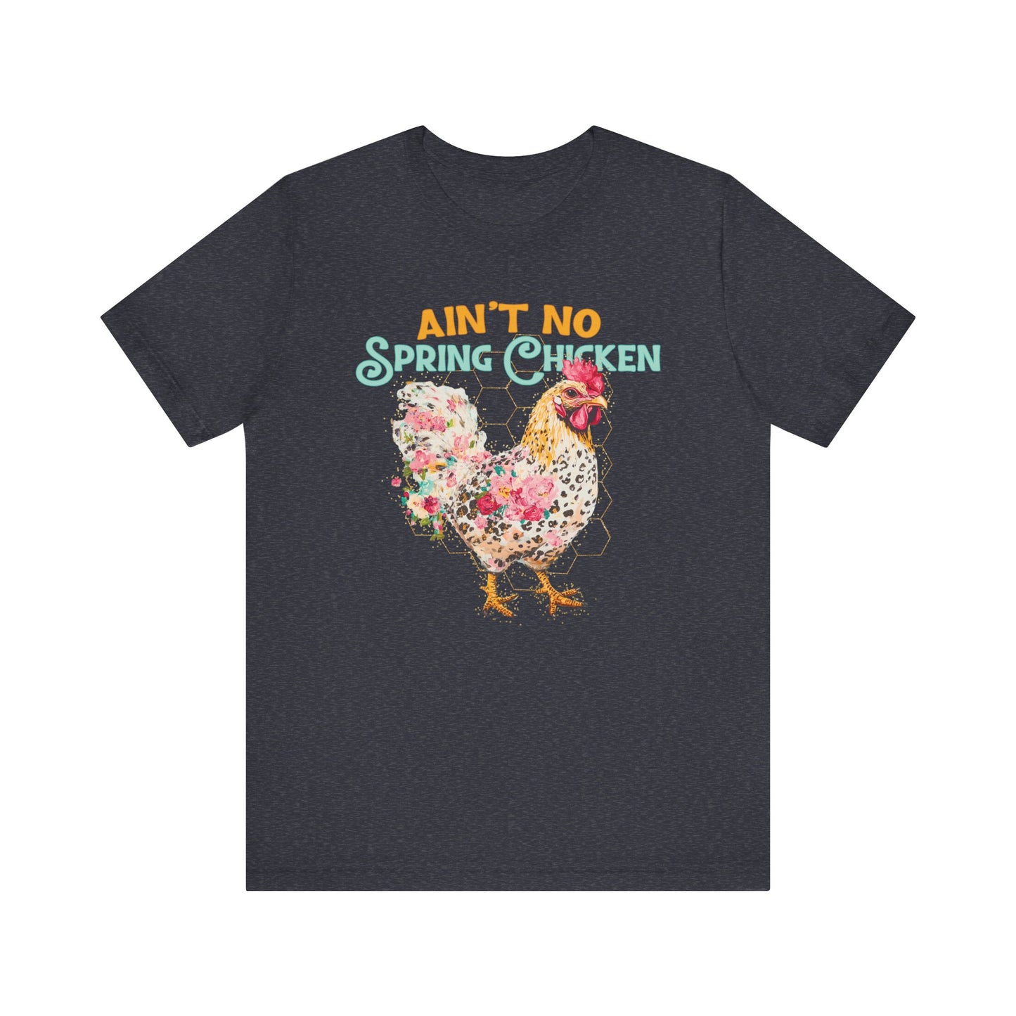 Ain't No Spring Chicken