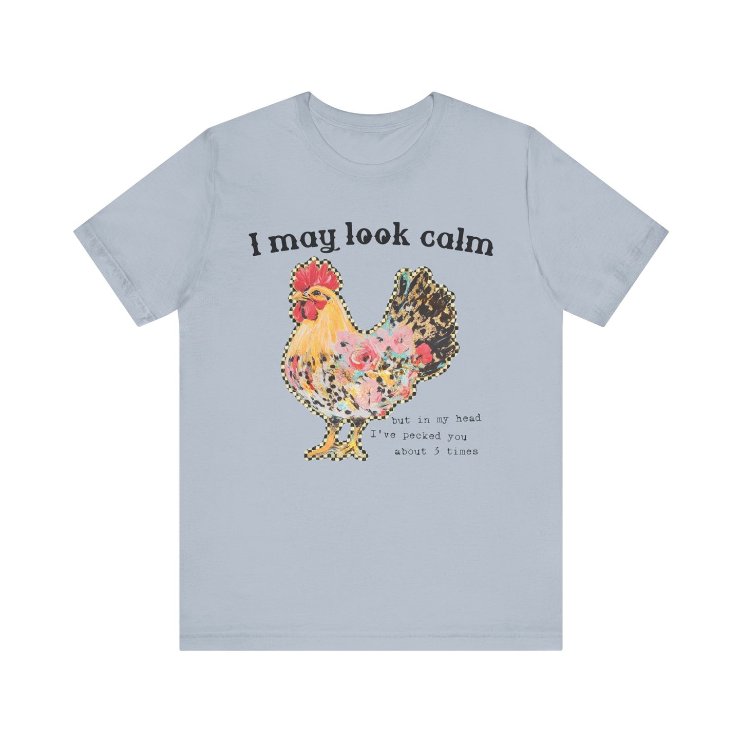 I May Look Calm