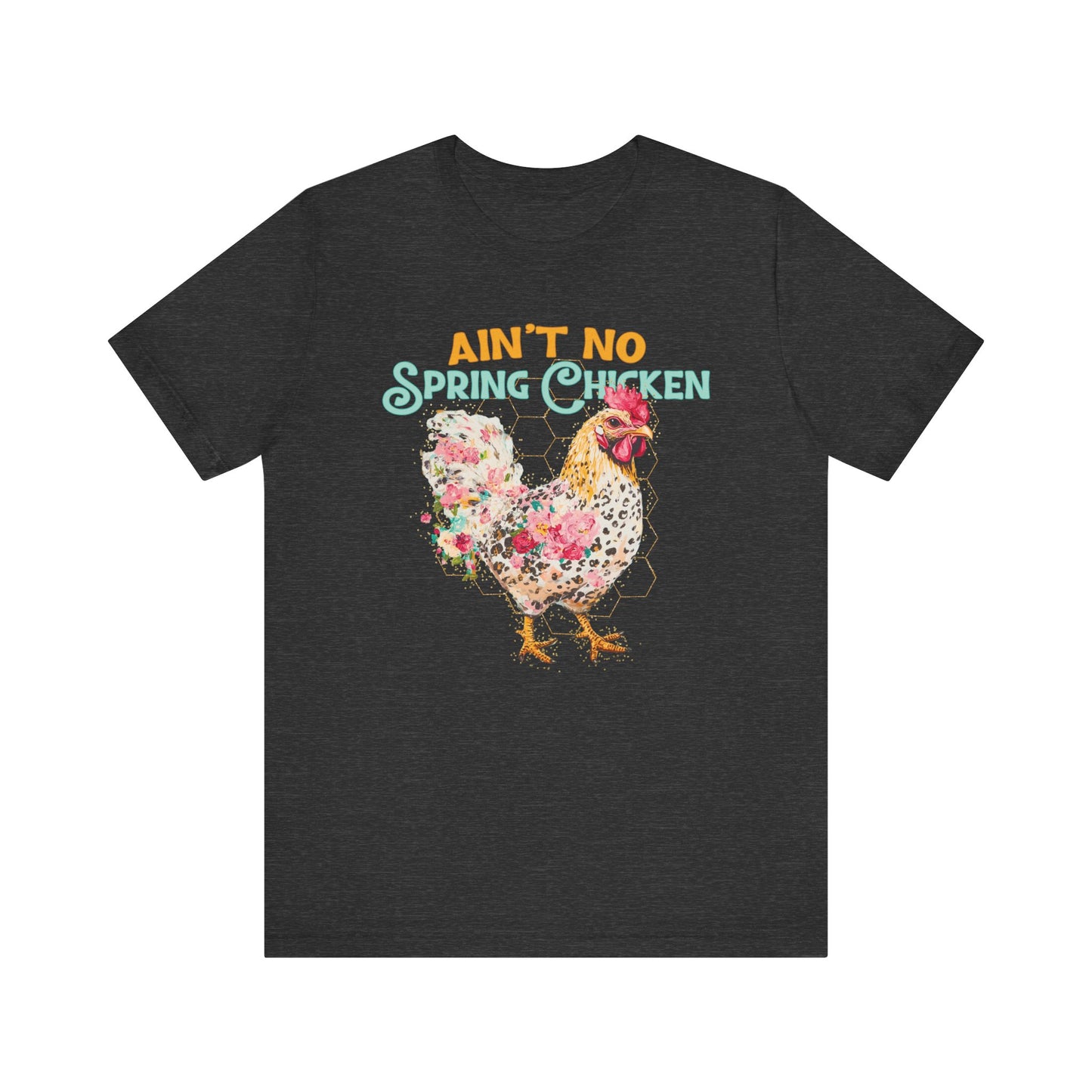 Ain't No Spring Chicken