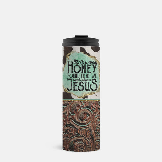 Judgin' To Jesus 16 oz Thermal Tumbler