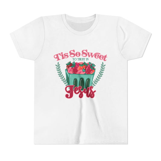 So Sweet to Trust in Jesus - Youth Tee