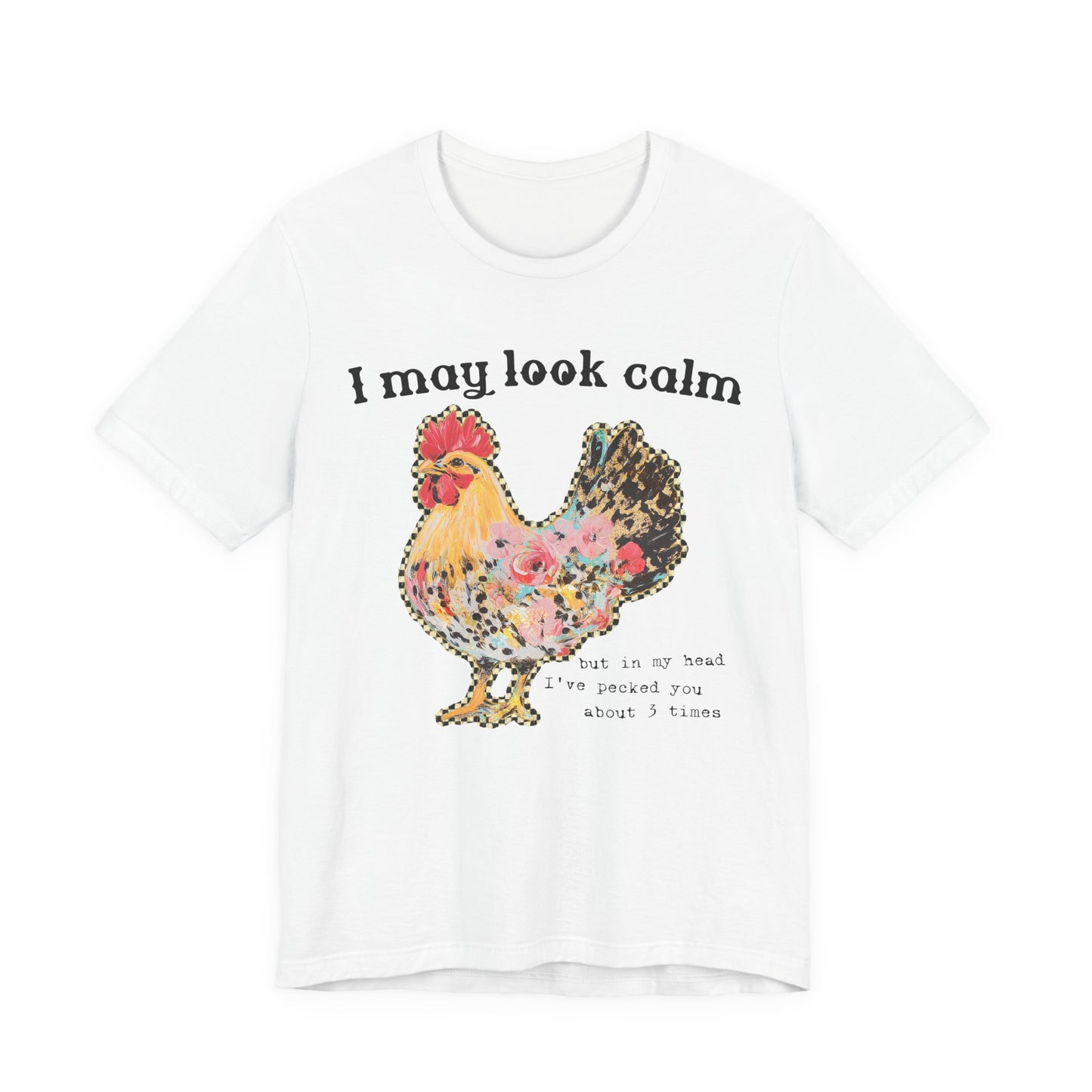 I May Look Calm