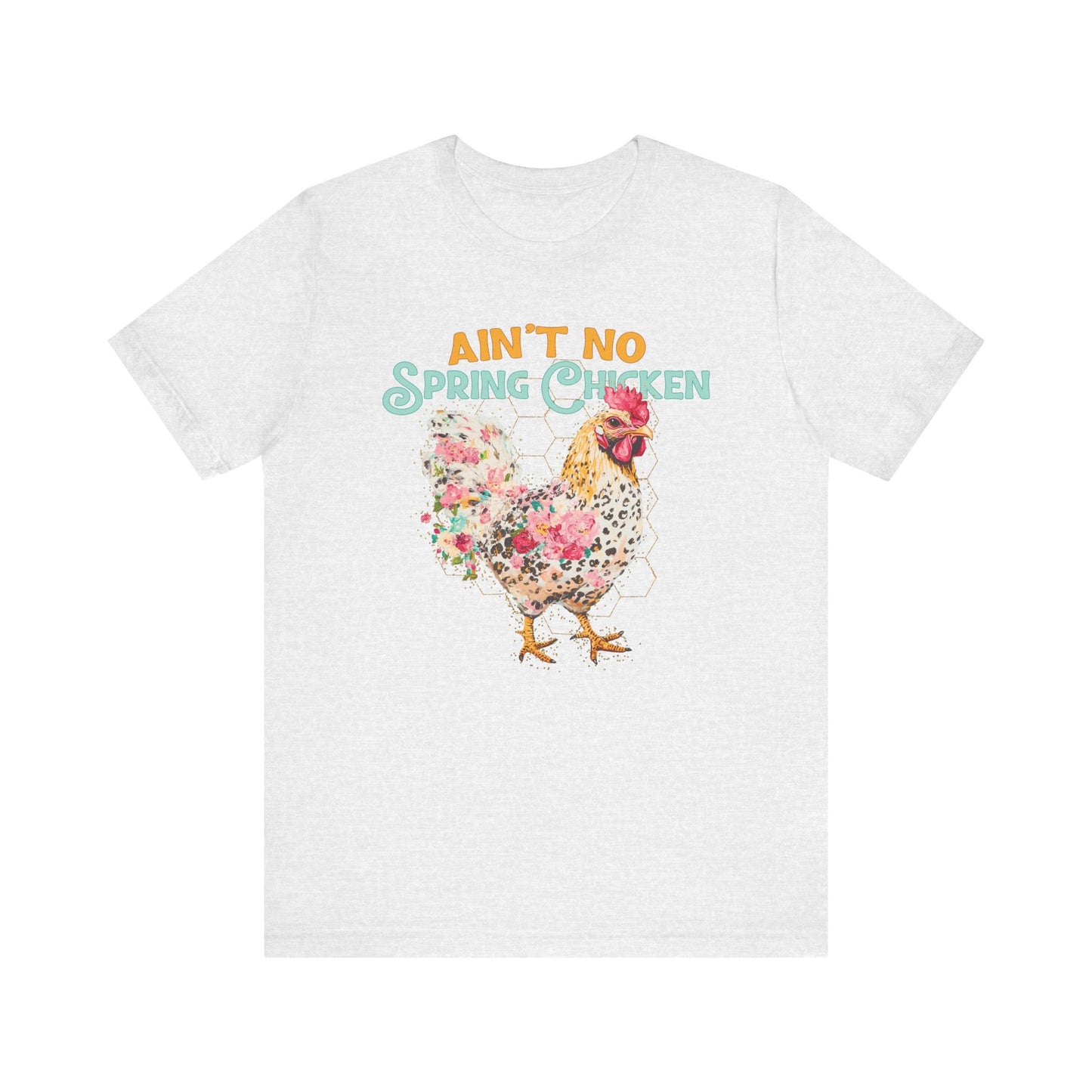 Ain't No Spring Chicken