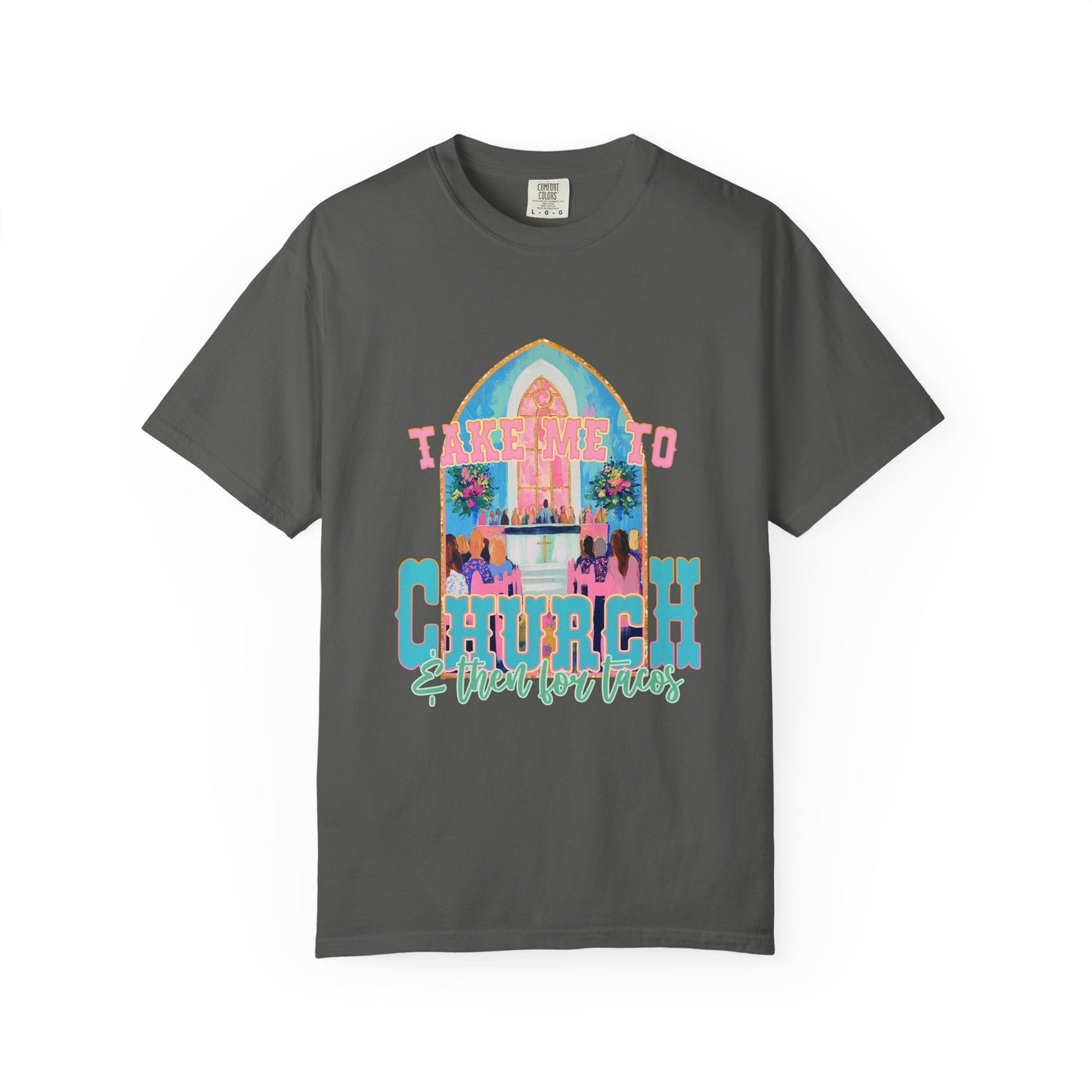 Take Me to Church & Then for Tacos
