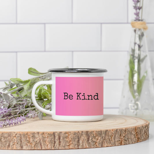 Be Kind ... Of a B Camp Mug