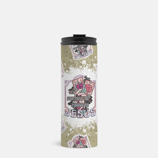 Fortune in Jesus Thermal Tumbler 16 oz.